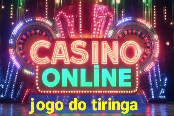 jogo do tiringa